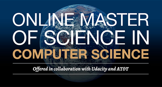 Georgia Tech's online master's in computer science degree program began in January of 2014.
